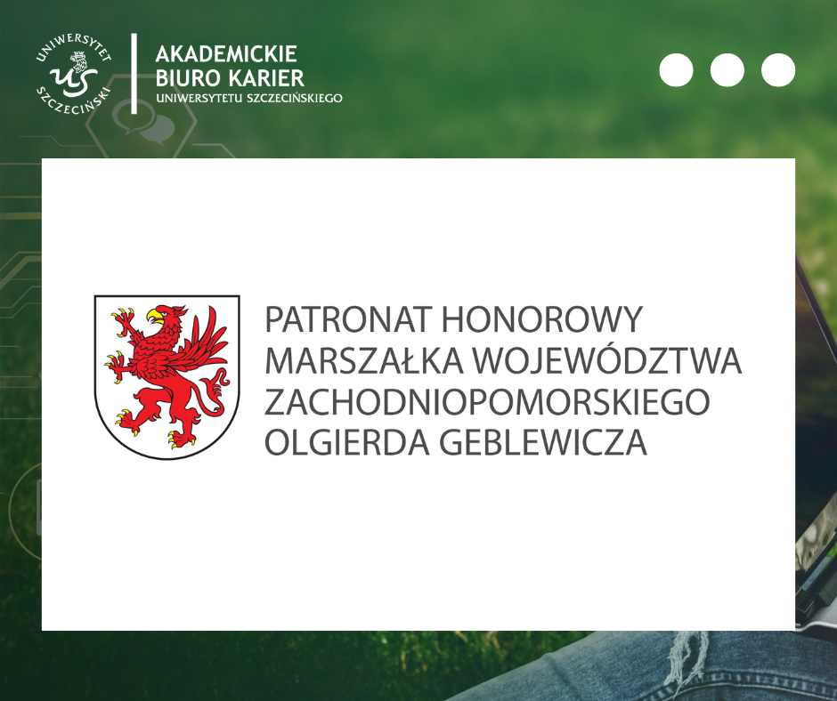 Giełda Pracy Patronat Honorowy Marszałka Województwa Zachodniopomorskiego Olgierda Geblewicza