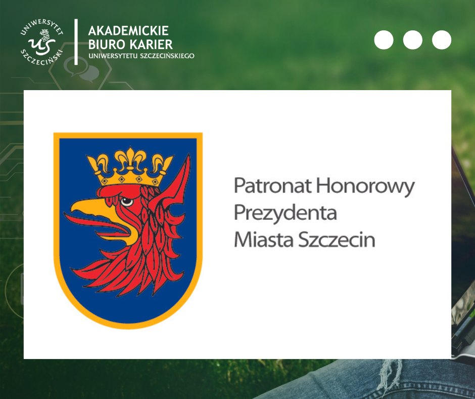 Giełda Pracy Patronat Honorowy Prezydenta Miasta Szczecin